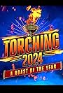 Torching 2024: A Roast of the Year (2024)