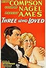 Robert Ames and Betty Compson in Three Who Loved (1931)