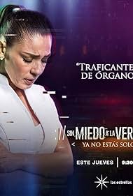 Amara Villafuerte in Sin miedo a la verdad (2018)