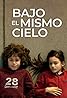 Bajo el mismo cielo (TV Movie 2008) Poster