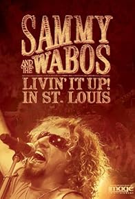 Primary photo for Sammy Hagar & the Wabos: Livin It Up!