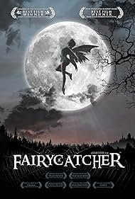 Fairycatcher (2009)