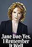 Jane Doe: Yes, I Remember It Well (TV Movie 2006) Poster