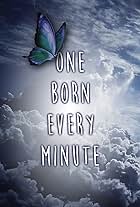 One Born Every Minute (2001)