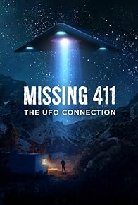 Primary photo for Missing 411: The U.F.O. Connection