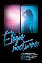 Élégie Nocturne (2015)