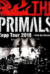 Primary photo for THE PRIMALS Zepp Tour 2018 : Trial by Shadow-