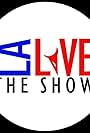 LA Live the Show (2013)