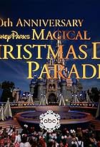 40th Anniversary Disney Parks Magical Christmas Day Parade