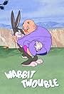 Wabbit Twouble (1941)