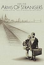 Into the Arms of Strangers: Stories of the Kindertransport (2000)