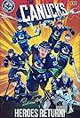 Canucks Heroes Return (2021)