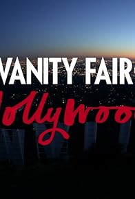 Primary photo for Vanity Fair's Hollywood