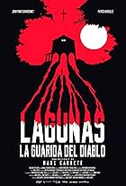 Lagunas, la guarida del diablo (2022)