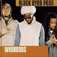 Primary photo for The Black Eyed Peas: Weekends