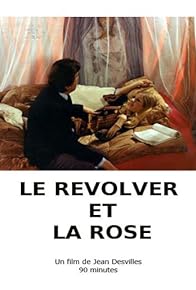 Primary photo for Le revolver et la rose