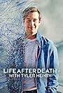 Tyler Henry in Life After Death with Tyler Henry (2022)