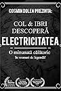 Col & Ibri descopera electricitatea (2020)