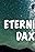 Dax: Eternity