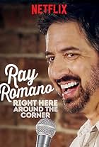 Ray Romano: Right Here, Around the Corner