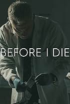 Before I Die (2019)