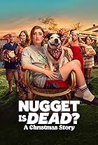 Nugget Is Dead: A Christmas Story