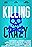 Killing Crazy