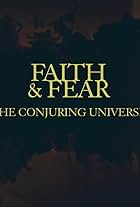 Faith & Fear: The Conjuring Universe