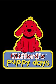 Primary photo for Clifford's Puppy Days