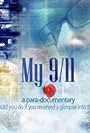 My 9/11: A Paradocumentary (2007)