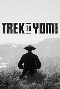 Primary photo for Trek to Yomi