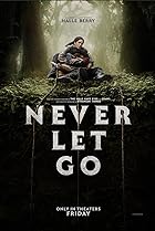 Never Let Go Poster