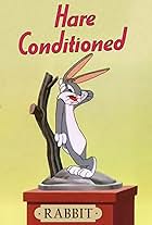 Hare Conditioned