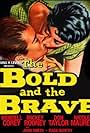 The Bold and the Brave (1956)