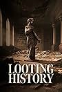 Looting History (2022)