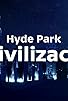 Primary photo for Hyde Park Civilizace