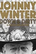 Johnny Winter: Down & Dirty (2014)