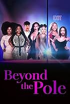 Lionel B, Shante Paige, Gary With Da Tea, and Sweet Lea Lea in Beyond the Pole (2018)