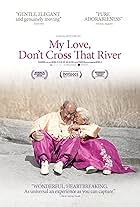 My Love, Don't Cross That River (2014)