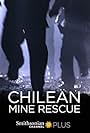 Chilean Mine Rescue (2011)