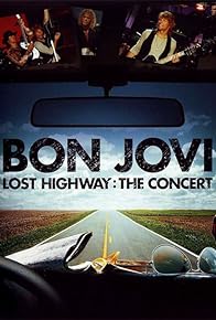 Primary photo for Bon Jovi: Lost Highway - The Concert