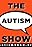 The Autism Show