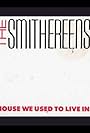 The Smithereens: House We Used to Live In (1988)