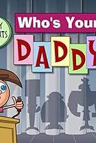 Who's Your Daddy?/Homewrecker