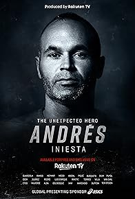 Primary photo for Andrés Iniesta: The Unexpected Hero