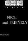 Nice and Friendly (1922)