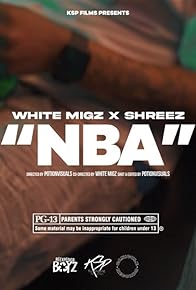 Primary photo for White Migz x Shreez: NBA