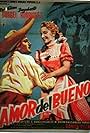 Amor del bueno (1957)