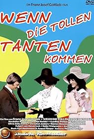 Wenn die tollen Tanten kommen (1970)