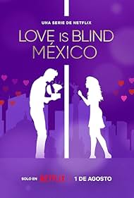 Love Is Blind: México (2024)